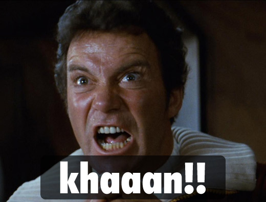 Captain Kirk yelling Khan's name